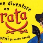 Come diventare un pirata in 7 giorni (o anche meno!)